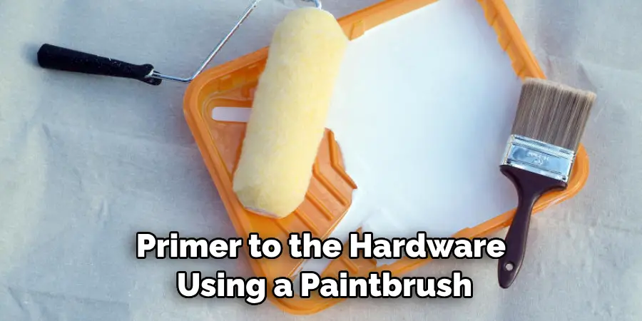 Primer to the Hardware Using a Paintbrush