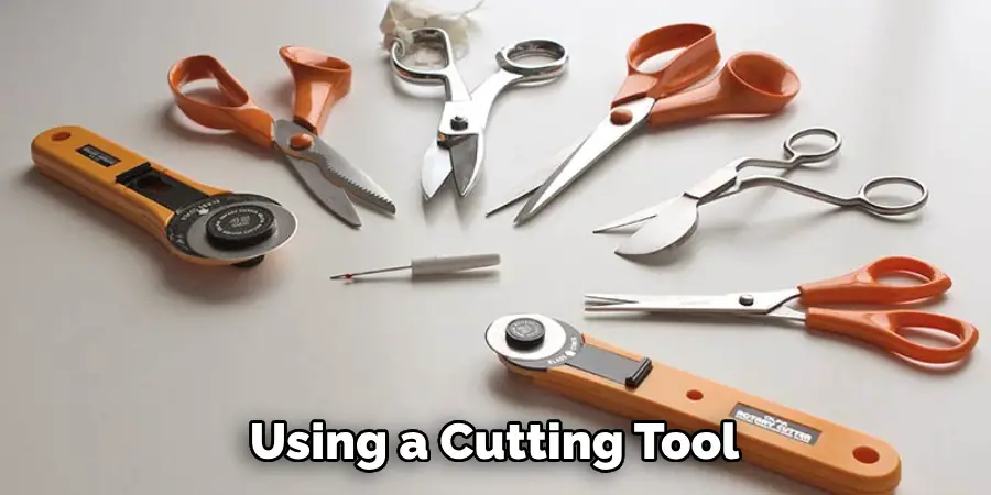 Using a Cutting Tool