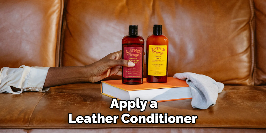  Apply a Leather Conditioner