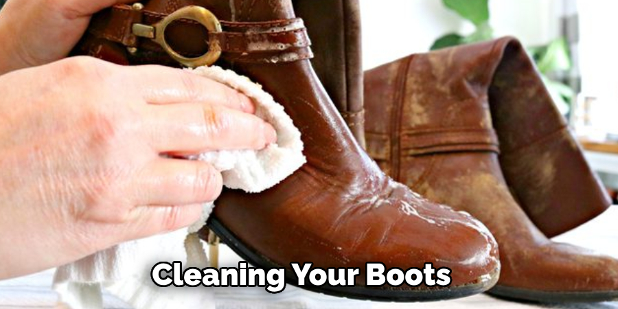 Cleaning Your Boots