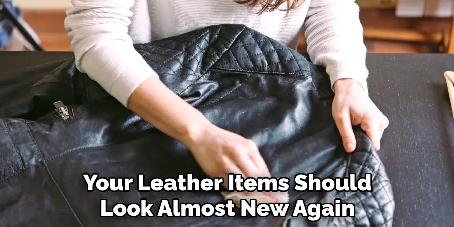 Your Leather Items Should Look Almost New Again