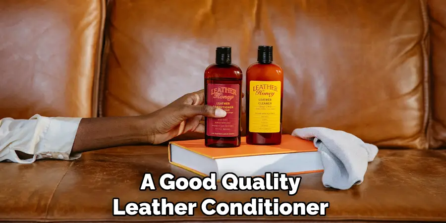 A Good Quality Leather Conditioner