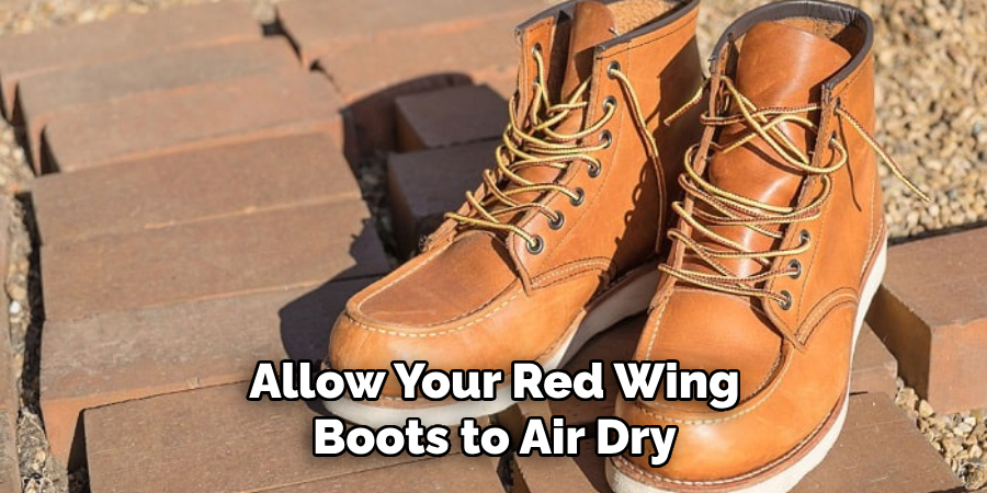 Allow Your Red Wing Boots to Air Dry