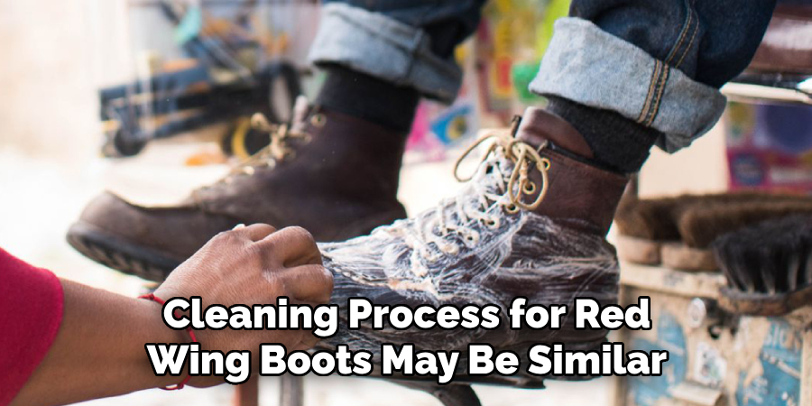 Cleaning Process for Red Wing Boots May Be Similar