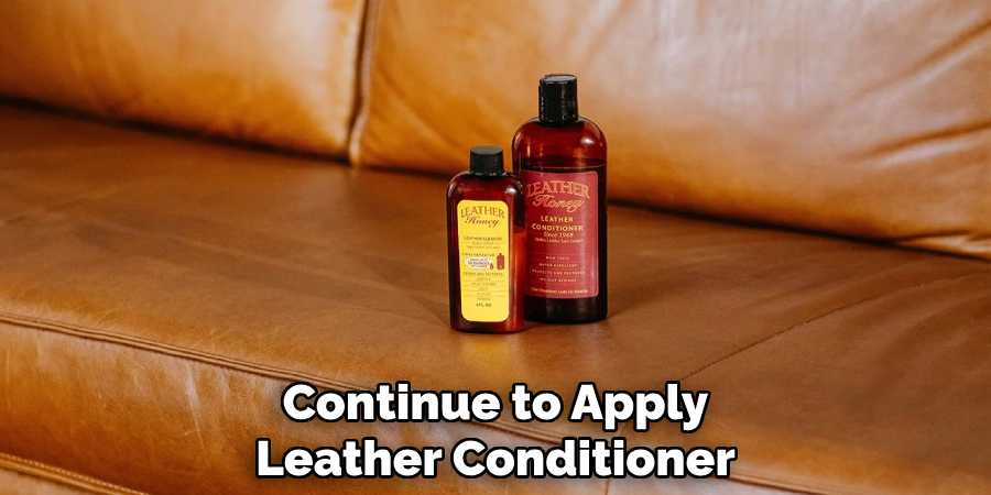 Continue to Apply Leather Conditioner