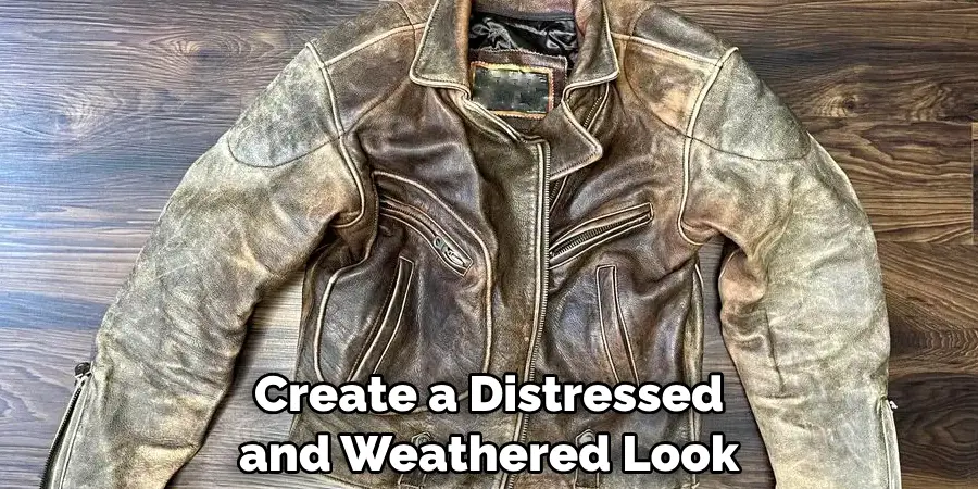 Create a Distressed and Weathered Look
