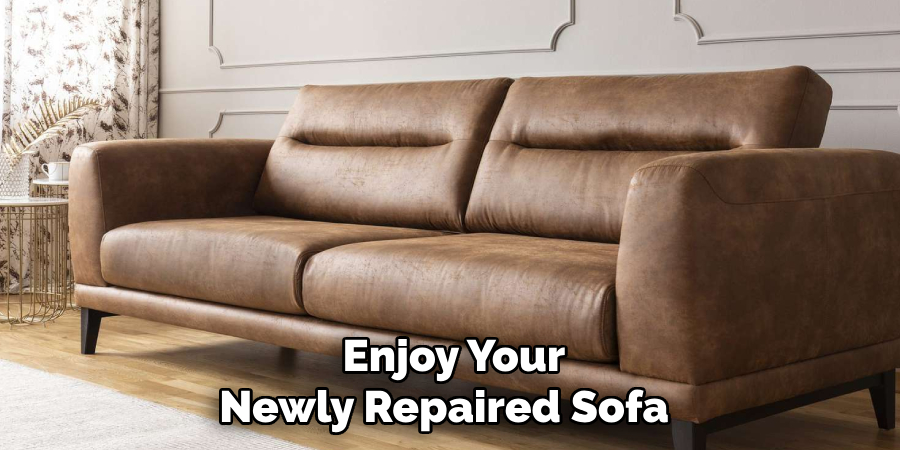  Enjoy Your Newly Repaired Sofa 