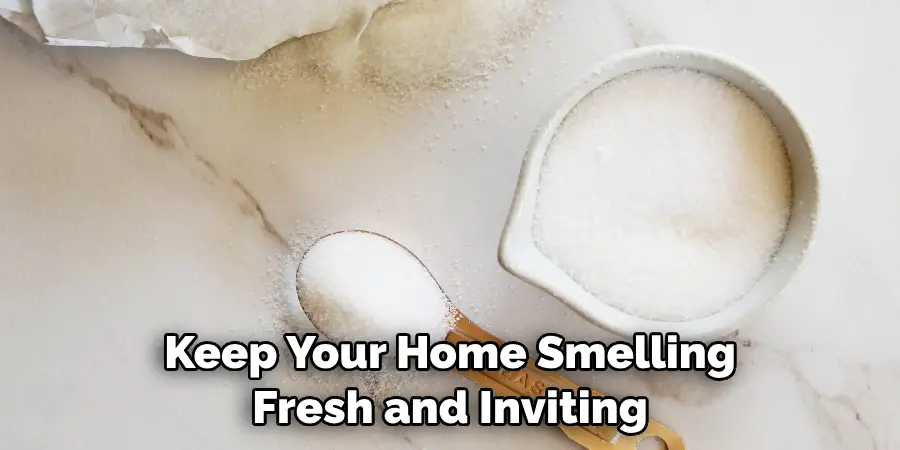 Keep Your Home Smelling Fresh and Inviting