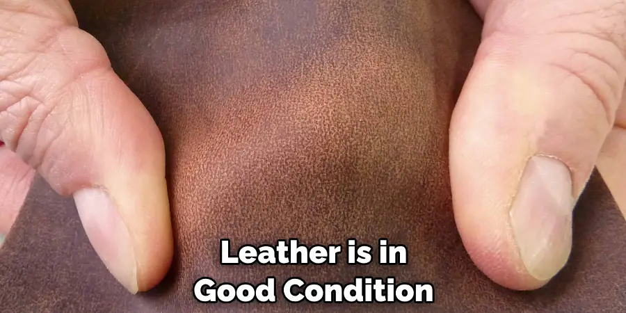 Leather is in Good Condition