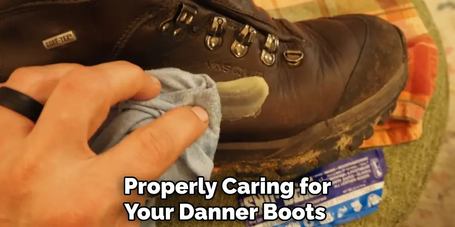 Properly Caring for Your Danner Boots 