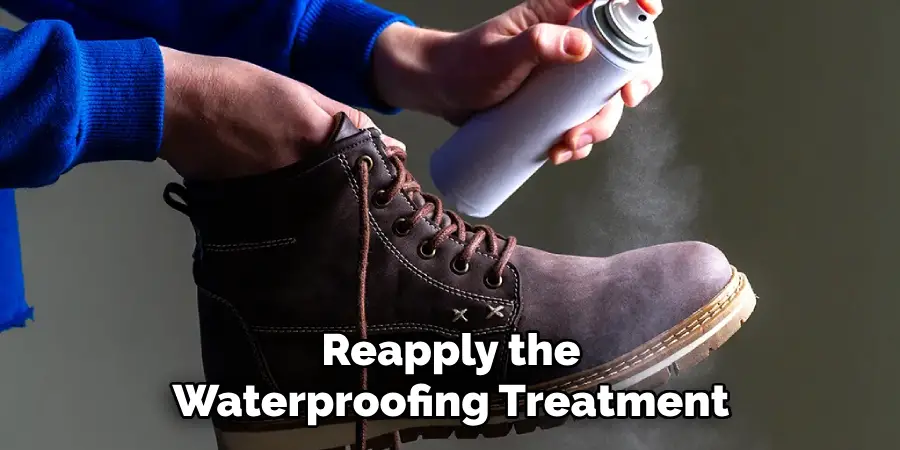 Reapply the Waterproofing Treatment