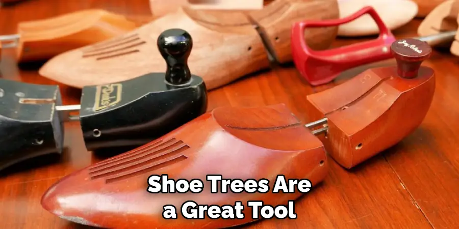 Shoe Trees Are a Great Tool