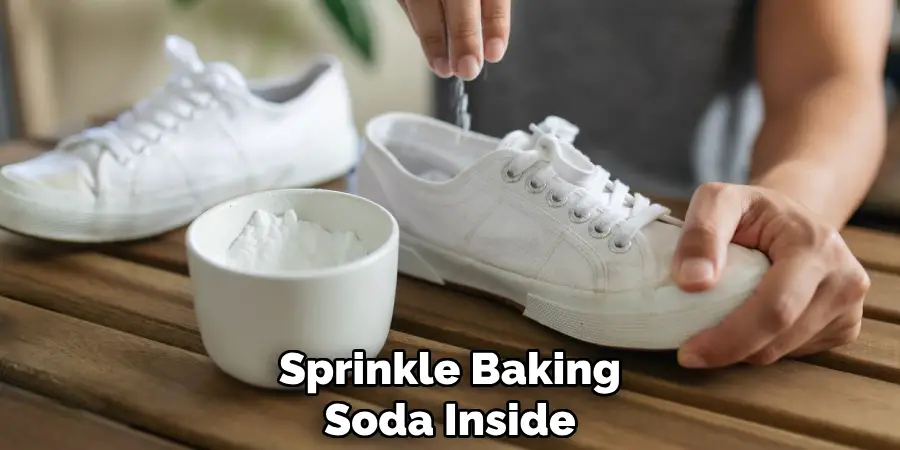 Sprinkle Baking Soda Inside