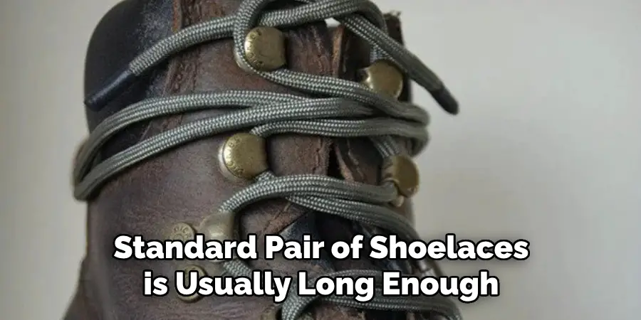 Standard Pair of Shoelaces is Usually Long Enough