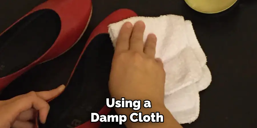 Using a Damp Cloth 