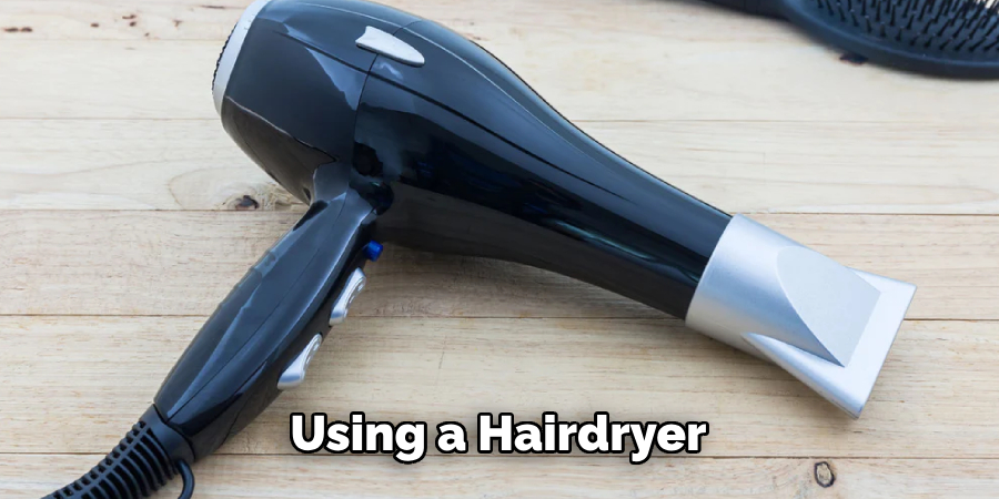 Using a Hairdryer