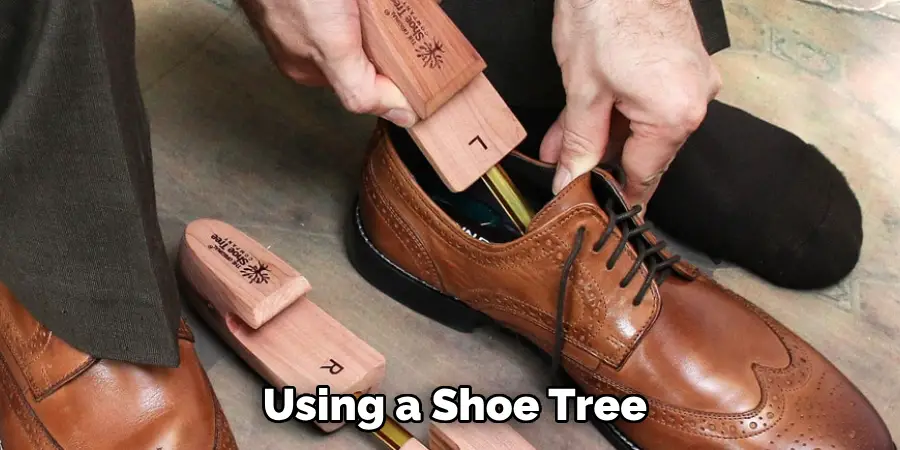  Using a Shoe Tree