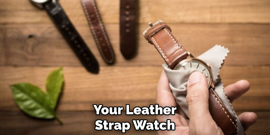 Your Leather Strap Watch