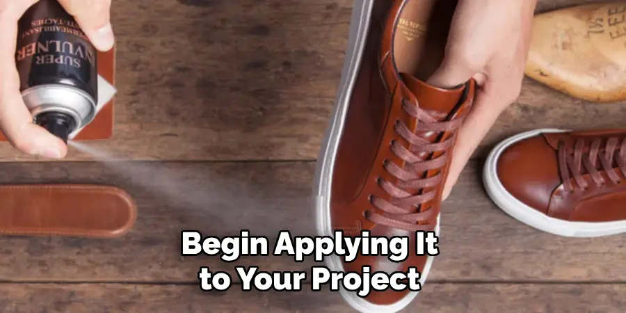 Begin Applying It to Your Project 