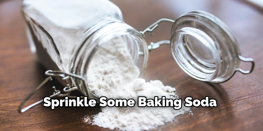 Sprinkle Some Baking Soda 