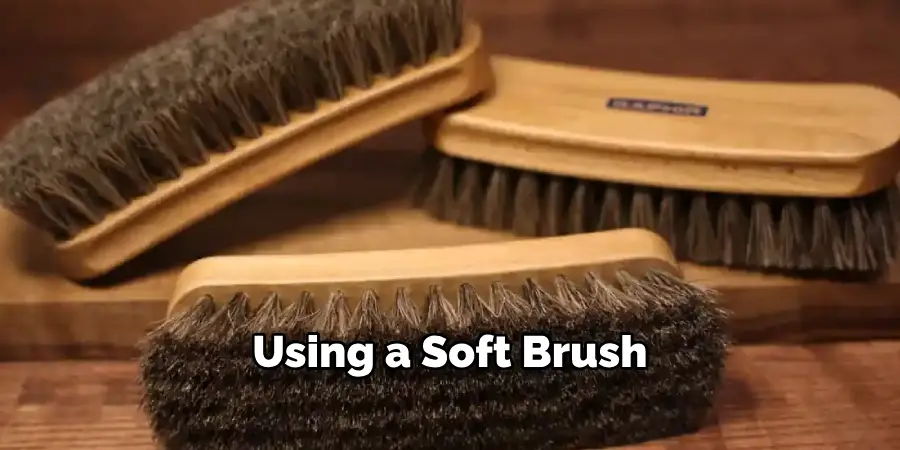 Using a Soft Brush