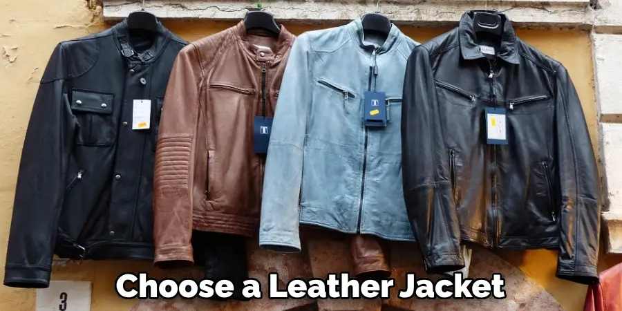 Choose a Leather Jacket