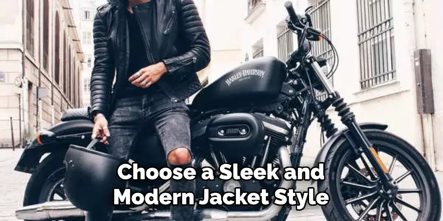 Choose a Sleek and Modern Jacket Style