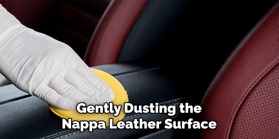 Gently Dusting the Nappa Leather Surface