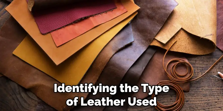 Identifying the Type of Leather Used