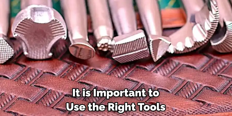 It is Important to Use the Right Tools