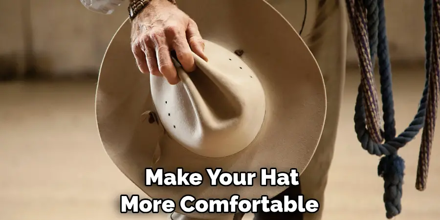 Make Your Hat More Comfortable 