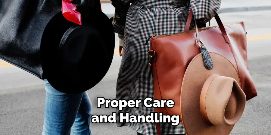 Proper Care and Handling