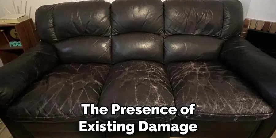 The Presence of Existing Damage