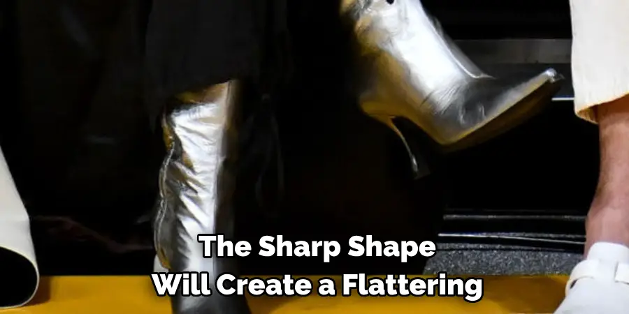 The Sharp Shape Will Create a Flattering