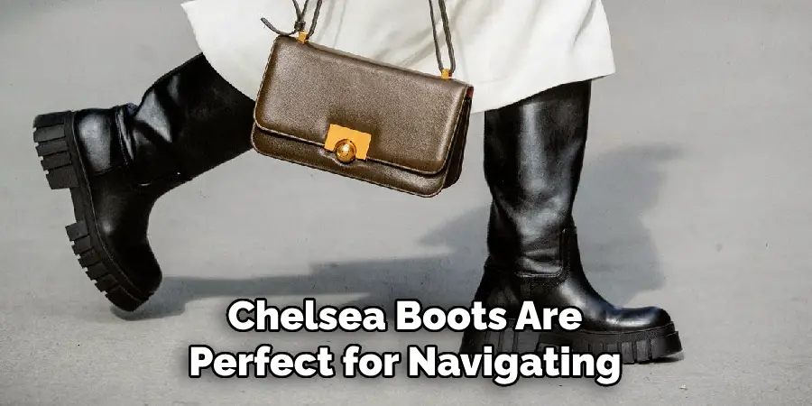 Chelsea Boots Are Perfect for Navigating