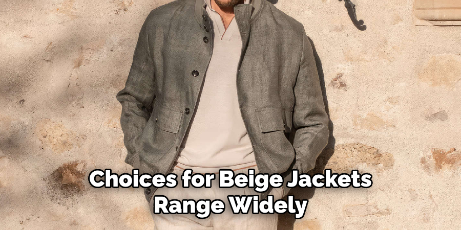 Choices for Beige Jackets Range Widely