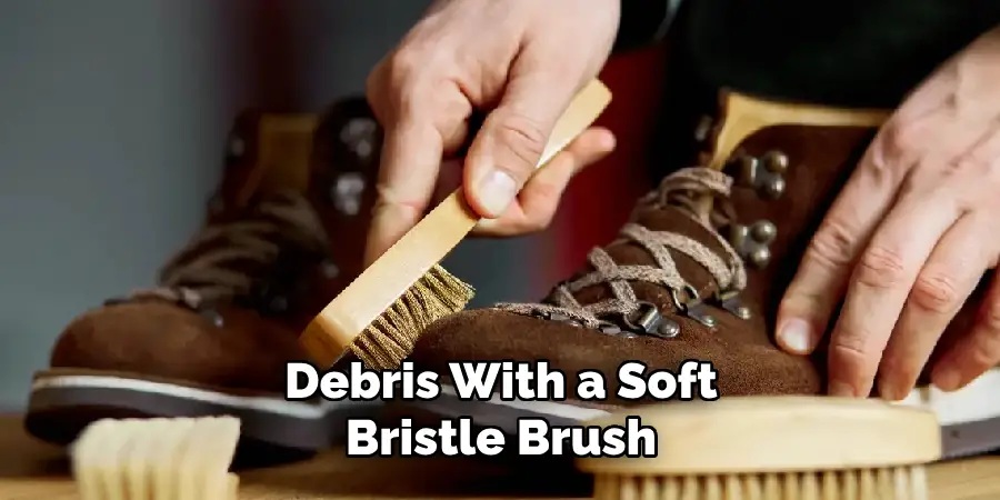 Debris With a Soft Bristle Brush