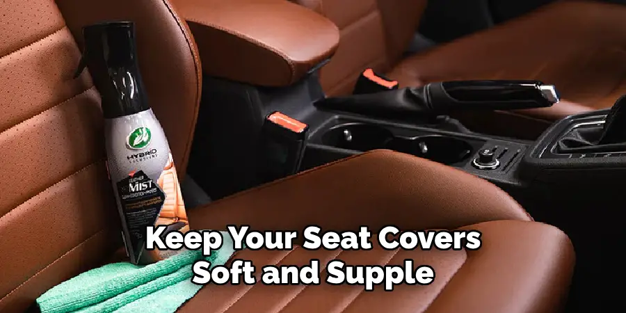 Keep Your Seat Covers Soft and Supple