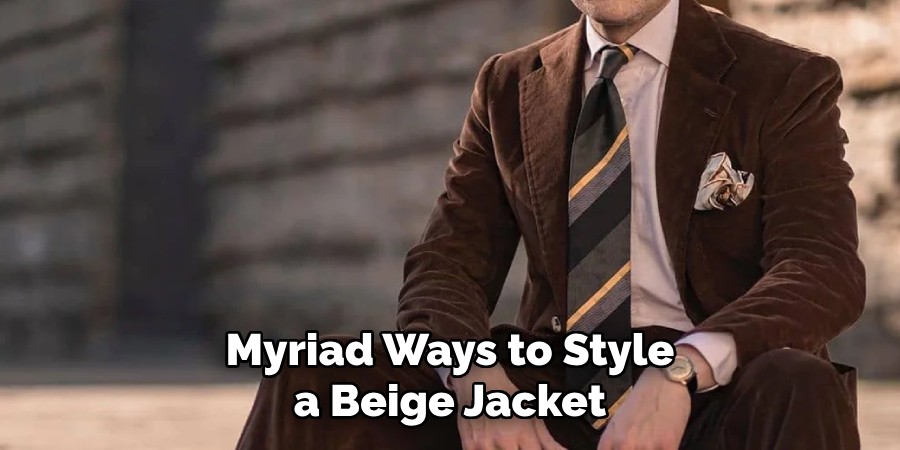 Myriad Ways to Style a Beige Jacket