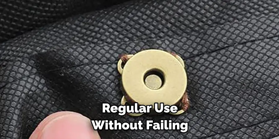 Regular Use Without Failing