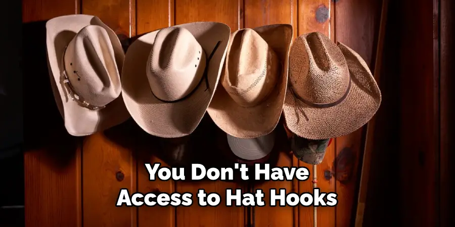 You Don't Have Access to Hat Hooks