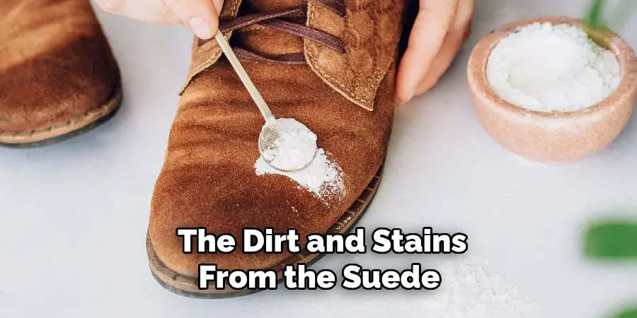 The Dirt and Stains From the Suede