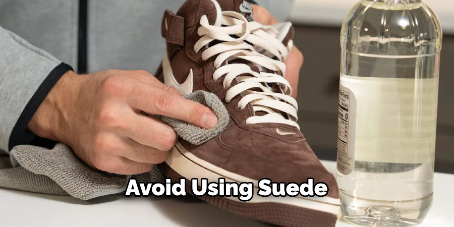 Avoid Using Suede