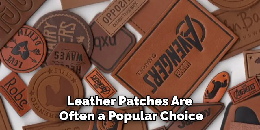 Leather Patches Are Often a Popular Choice