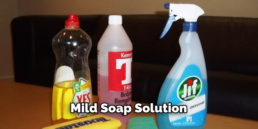 Mild Soap Solution