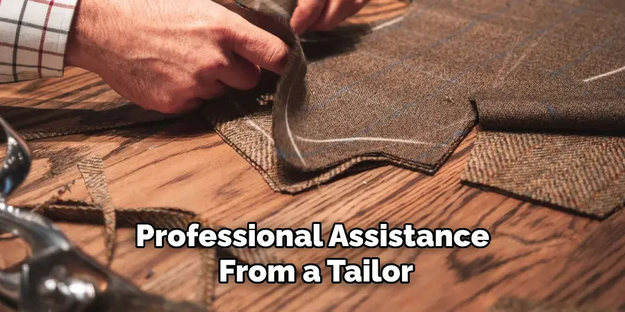 Professional Assistance From a Tailor