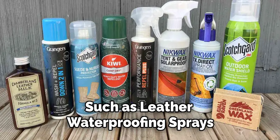 Such as Leather Waterproofing Sprays