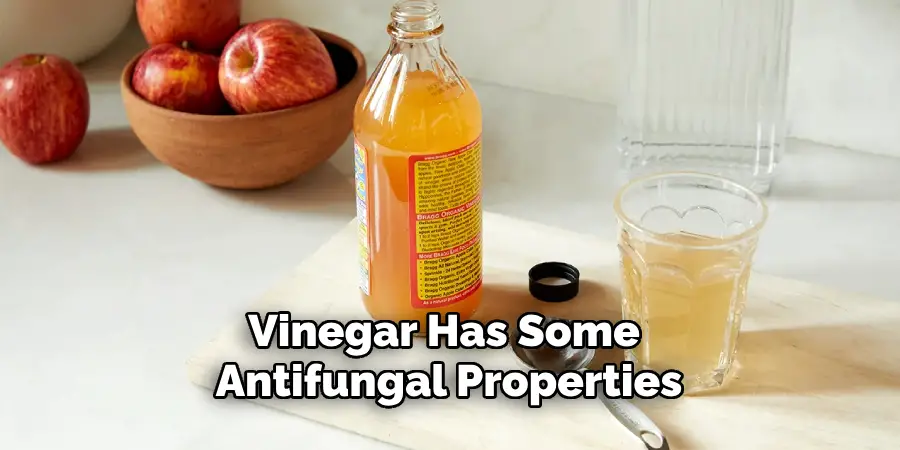 Vinegar Has Some Antifungal Properties