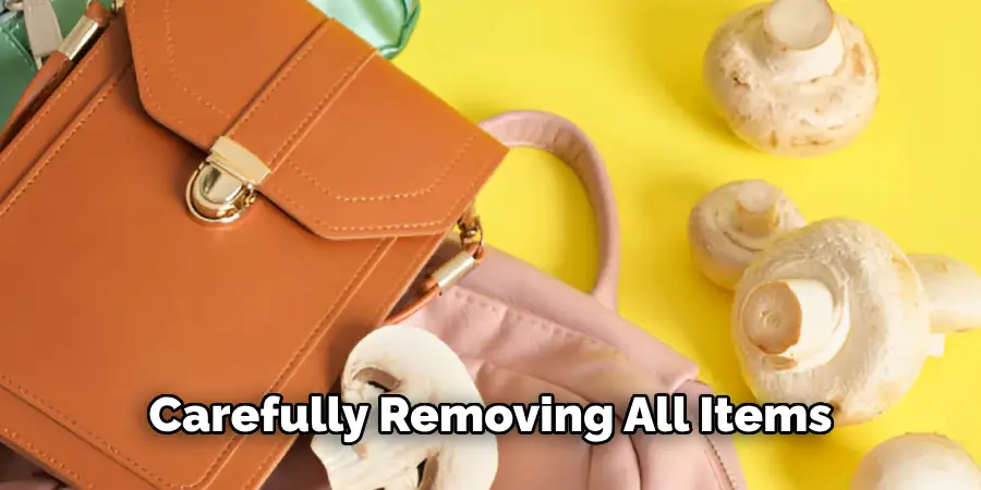 Carefully Removing All Items