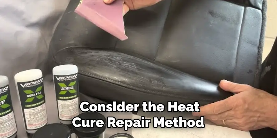 Consider the Heat
Cure Repair Method 